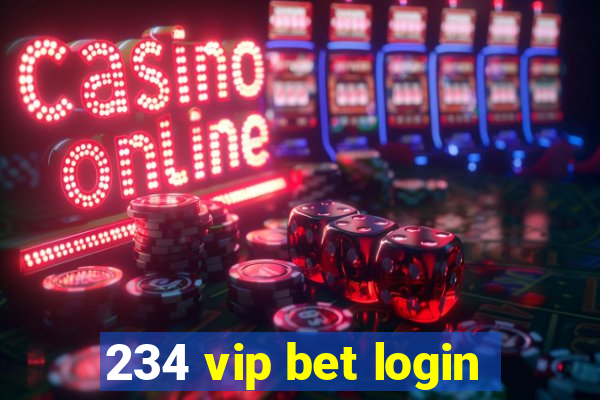 234 vip bet login